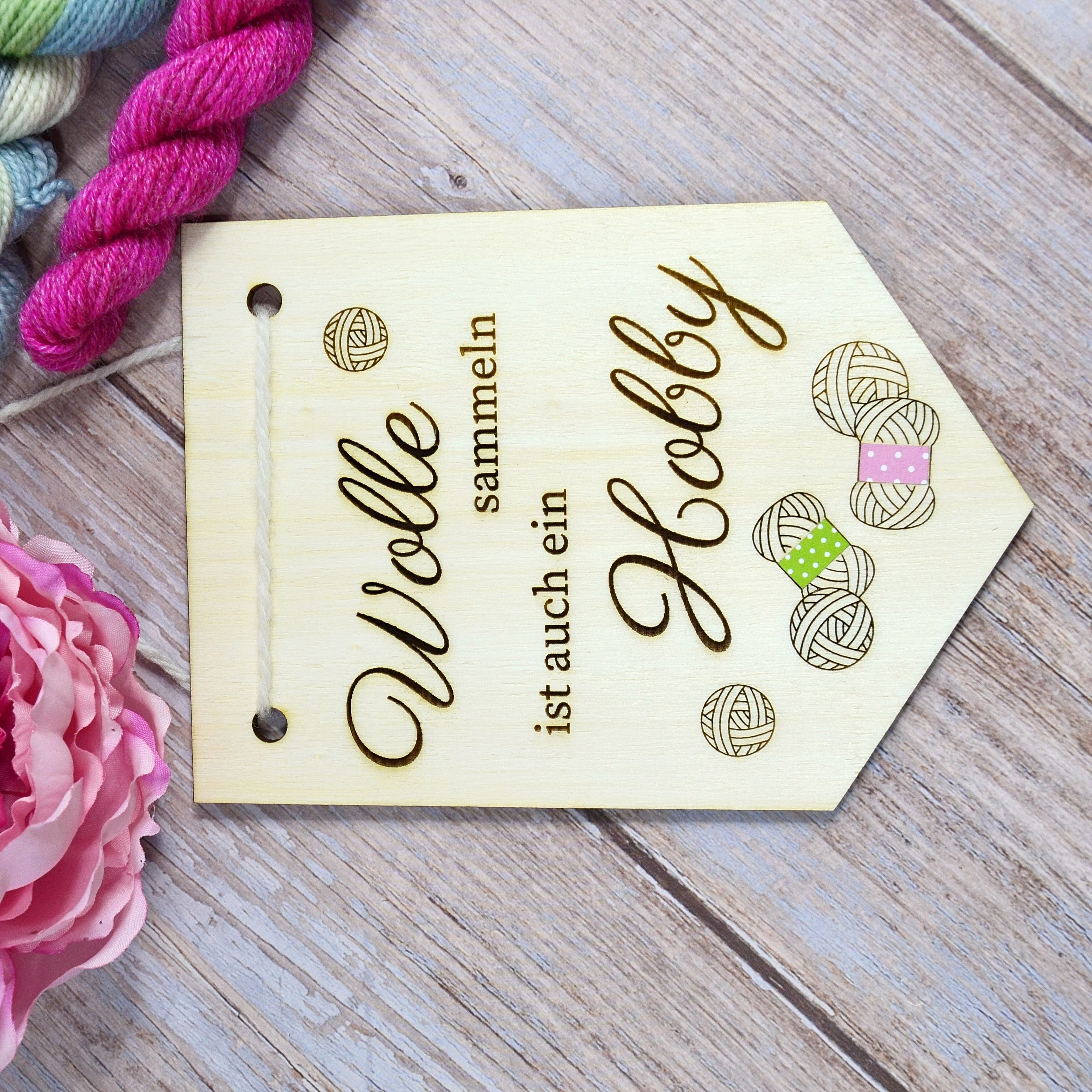 Wooden pennant "Wolle sammeln ist auch ein Hobby"