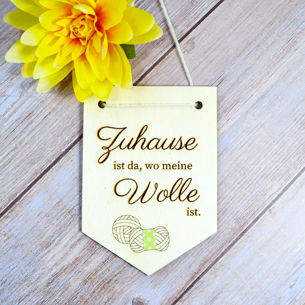 Holzwimpel "Zuhause ist, wo die Wolle ist" Holzwimpel "Zuhause ist, wo die Wolle ist"